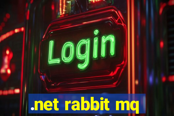 .net rabbit mq