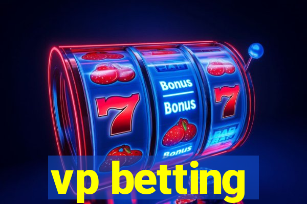 vp betting