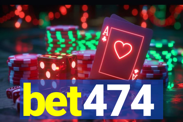 bet474