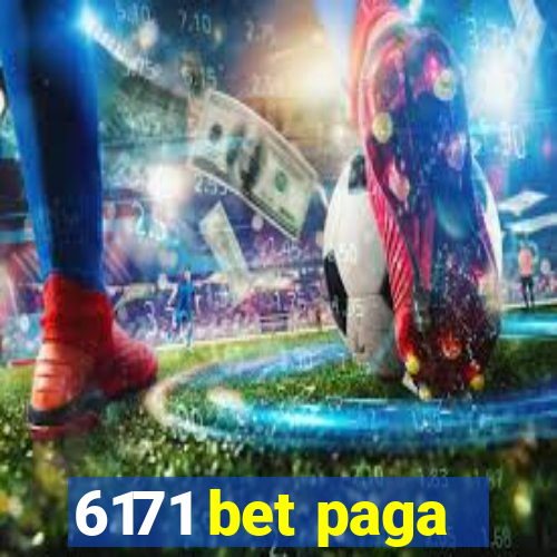 6171 bet paga