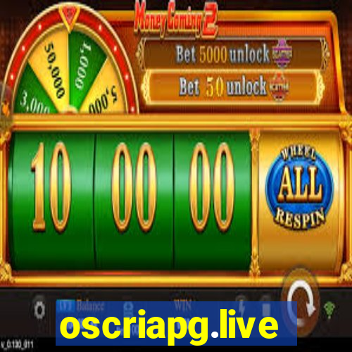 oscriapg.live