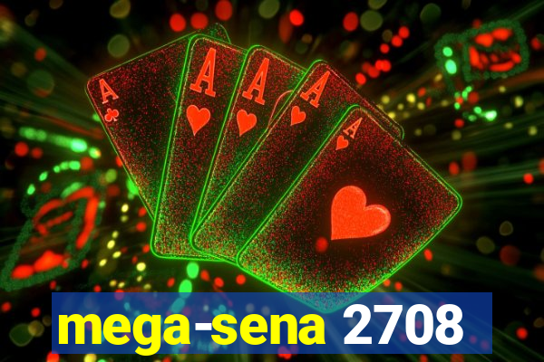 mega-sena 2708