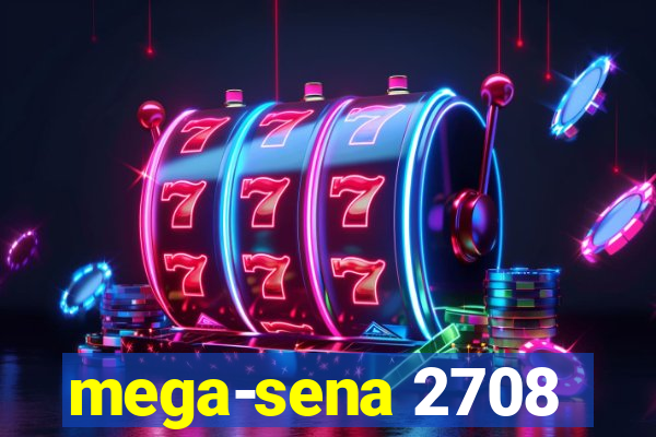 mega-sena 2708