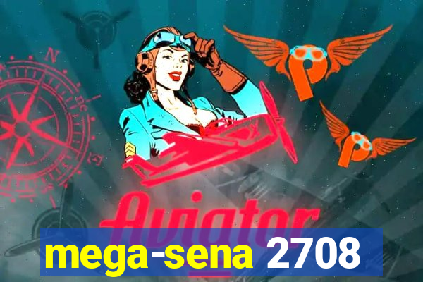 mega-sena 2708