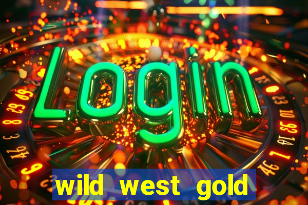 wild west gold megaways slot