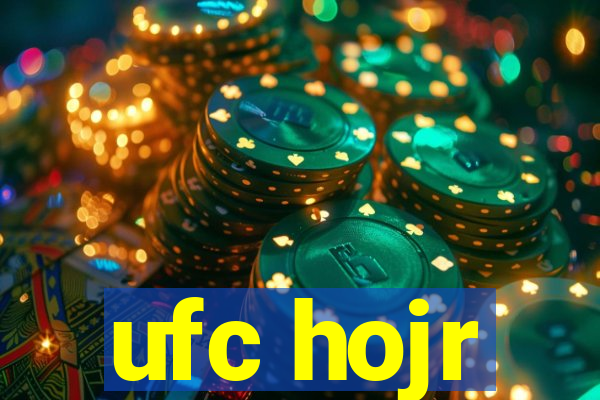 ufc hojr