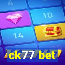 ck77 bet