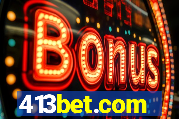 413bet.com