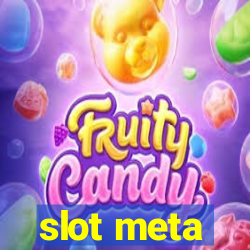 slot meta