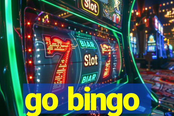 go bingo