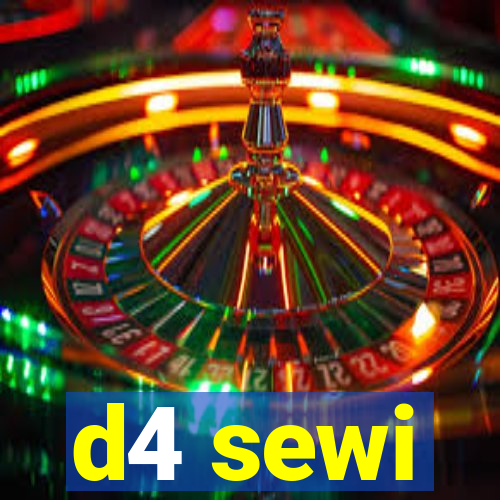 d4 sewi