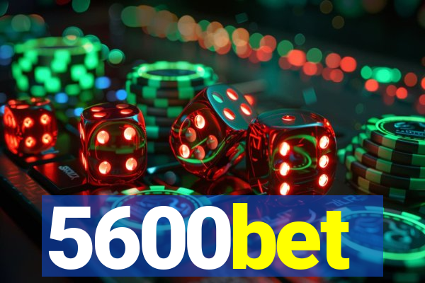 5600bet