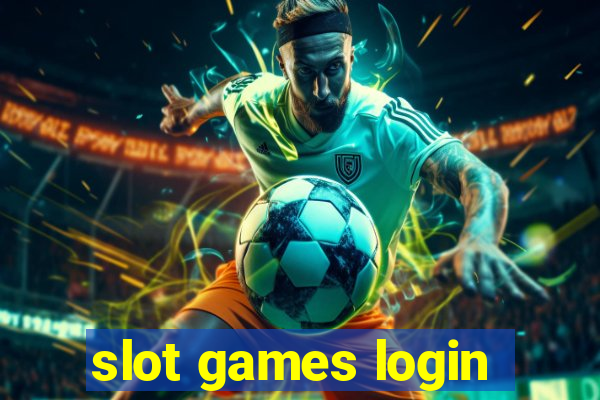 slot games login