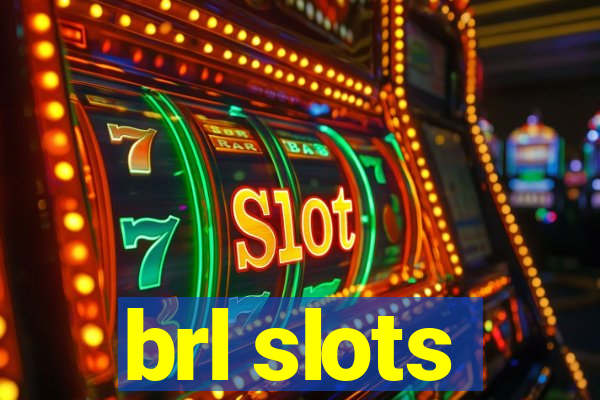 brl slots