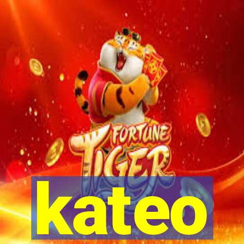 kateo