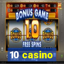 10 casino