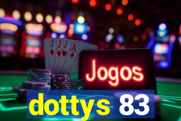 dottys 83