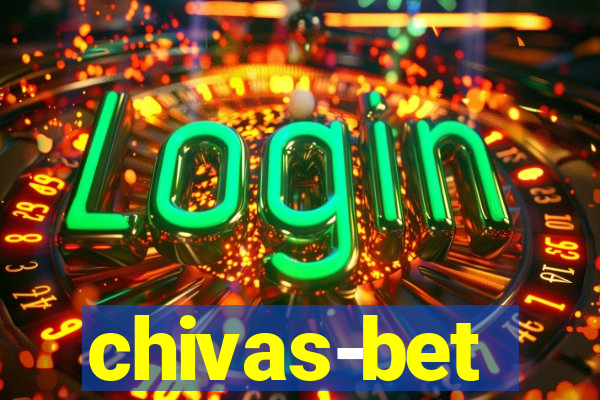 chivas-bet