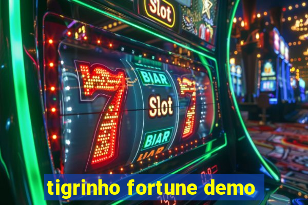 tigrinho fortune demo