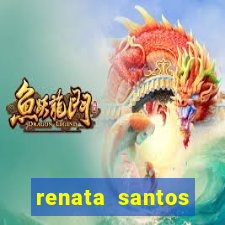 renata santos youtube nua