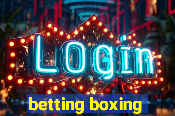 betting boxing