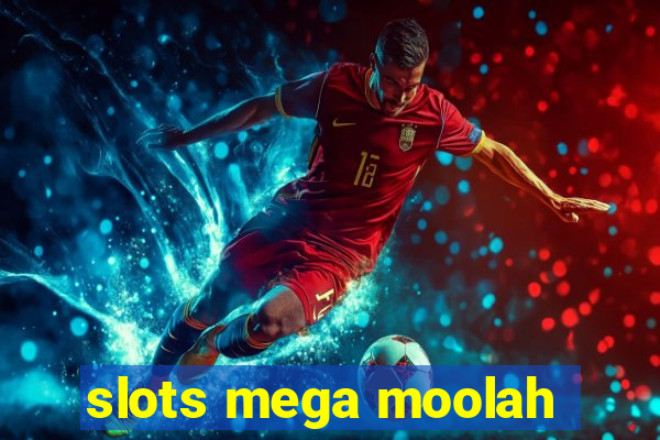 slots mega moolah