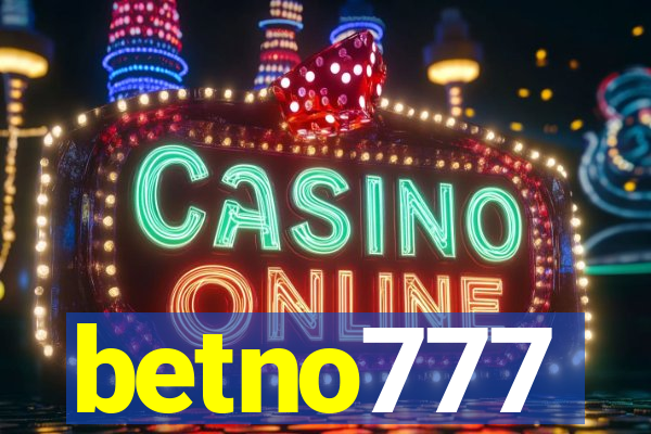 betno777