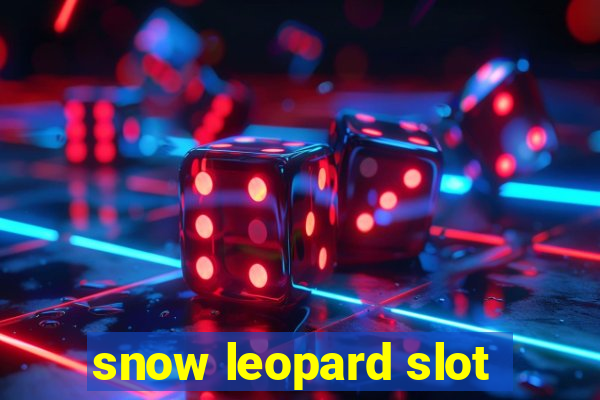 snow leopard slot