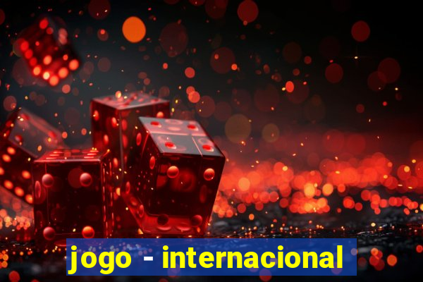 jogo - internacional