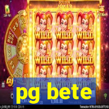 pg bete