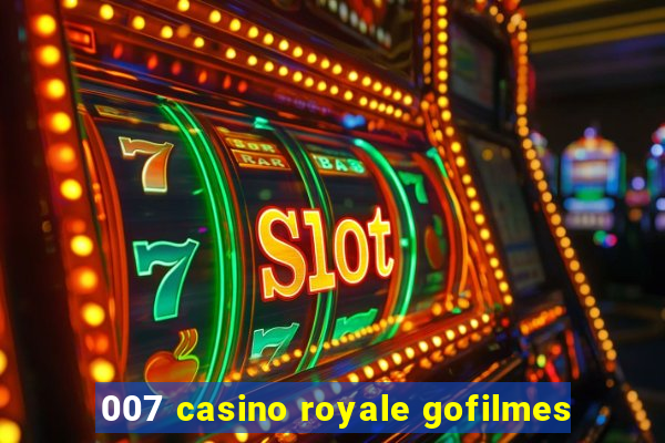 007 casino royale gofilmes