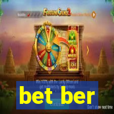 bet ber