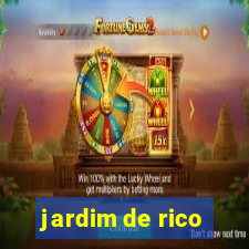 jardim de rico