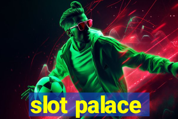 slot palace