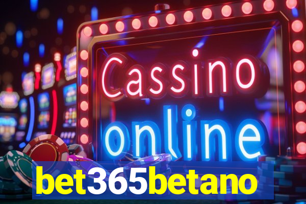 bet365betano