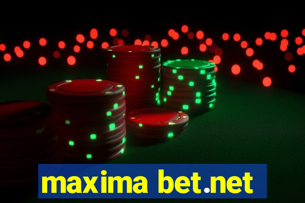 maxima bet.net