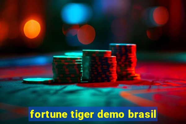 fortune tiger demo brasil