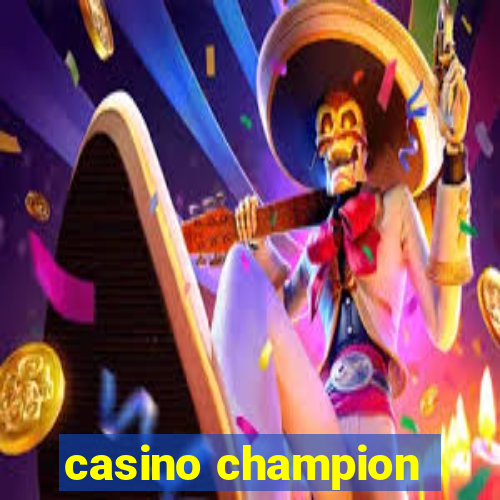 casino champion