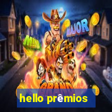 hello prêmios