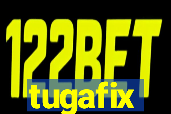 tugafix