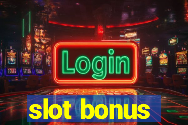 slot bonus