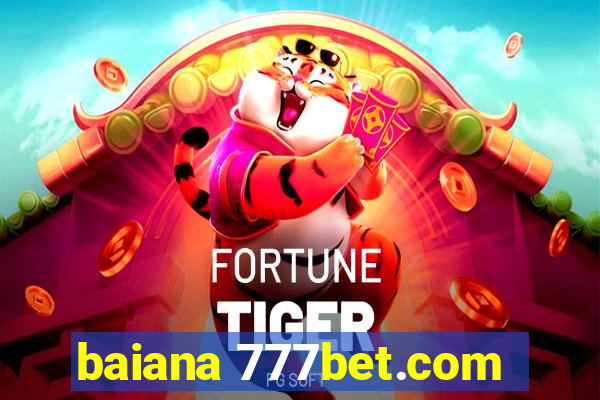 baiana 777bet.com