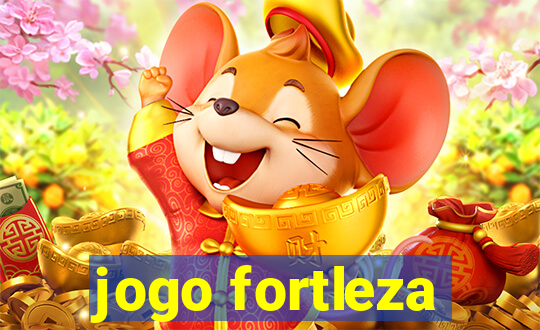 jogo fortleza