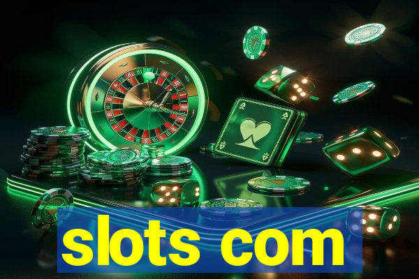 slots com