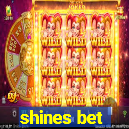 shines bet