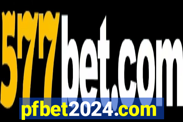 pfbet2024.com