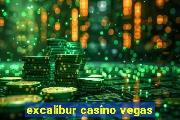 excalibur casino vegas