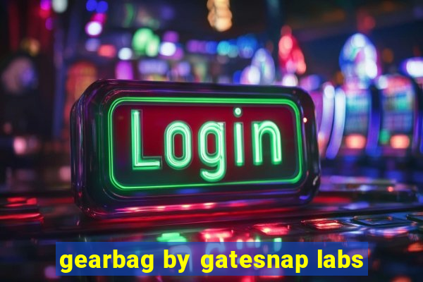 gearbag by gatesnap labs