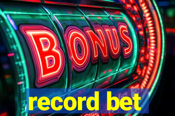 record bet