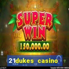 21dukes casino bonus codes 2021